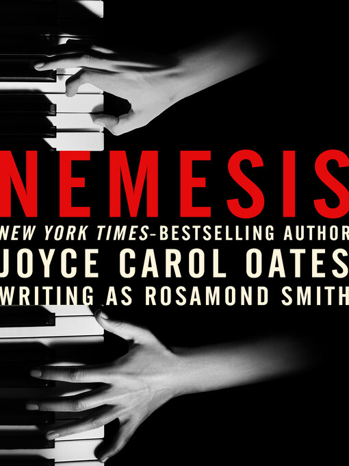 Title details for Nemesis by Joyce Carol Oates - Wait list